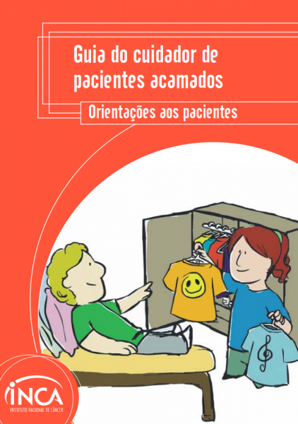 Capa com o layout laranja e o seguinte título na parte superior: "Guia do Cuidador de Pacientes Acamados. Orientações aos pacientes". Na parte inferior esquerda, a ilustração de um homem deitado apontando para uma blusa que uma mulher em pé está segurando. 