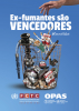 Imagem com uma lixeira com diversos cigarros e dispositivos para e o texto "ex-fumantes são vencedores"
