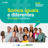 Imagem com pessoas de diferentes etnias com o texto "Somos iguais e diferentes: cuidados para todos"