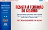 “Resista à tentação do cigarro” e texto “Cigarro refrescante. Cigarro doce. Cigarro cheiroso.