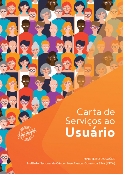 Carta de Serviços ao Usuário  INCA - Instituto Nacional 